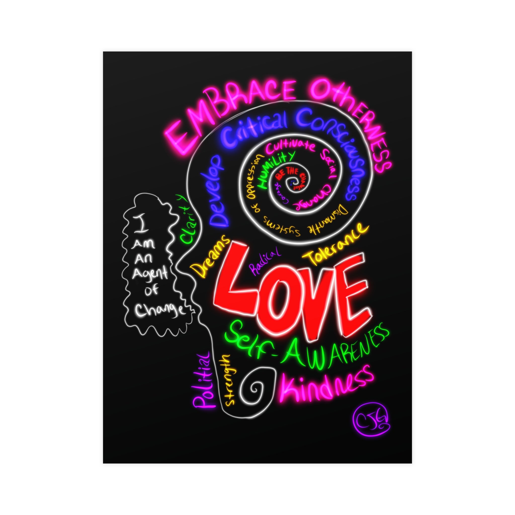 “I Am An Agent of Change” Poster — Embrace Otherness Neon Wall Art