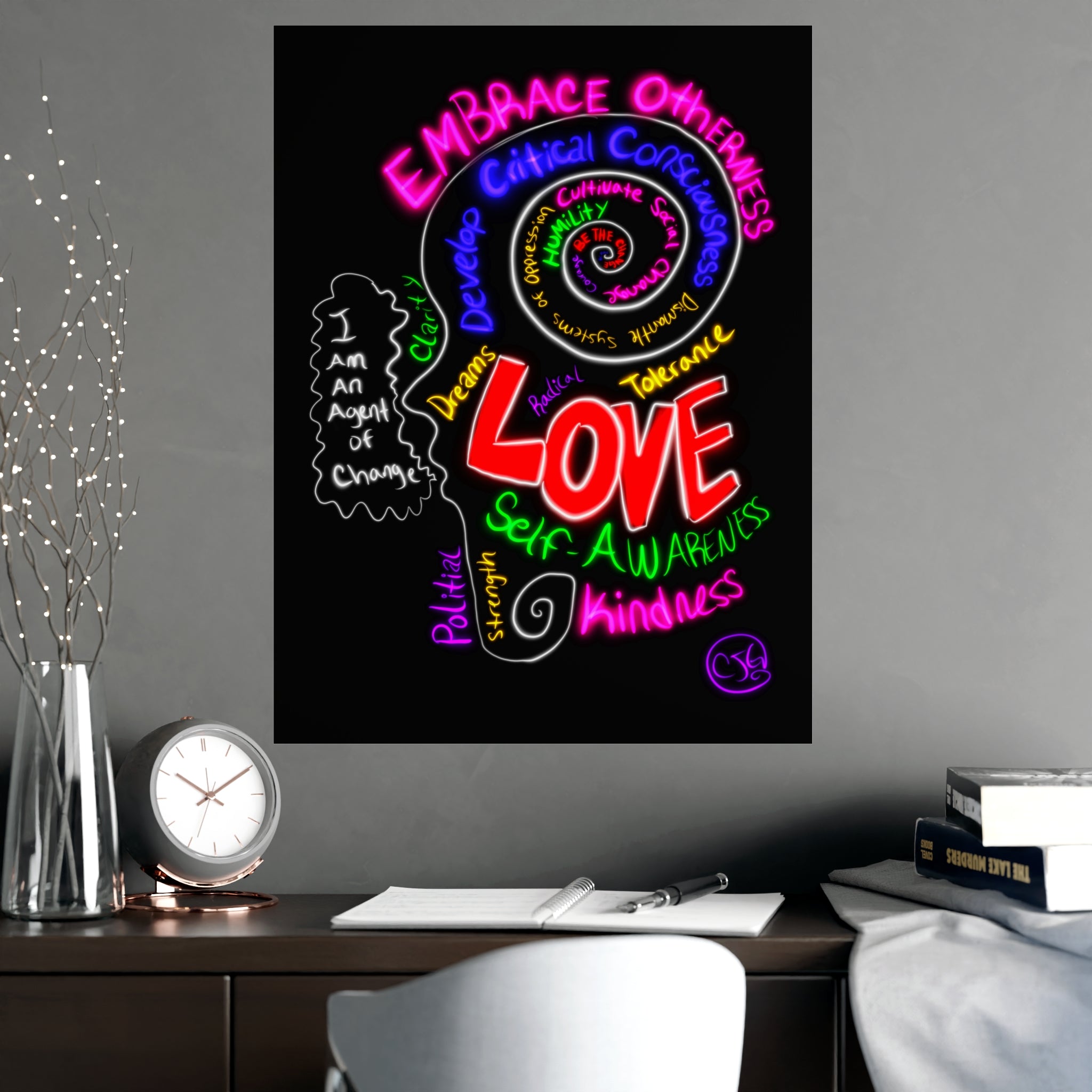 “I Am An Agent of Change” Poster — Embrace Otherness Neon Wall Art