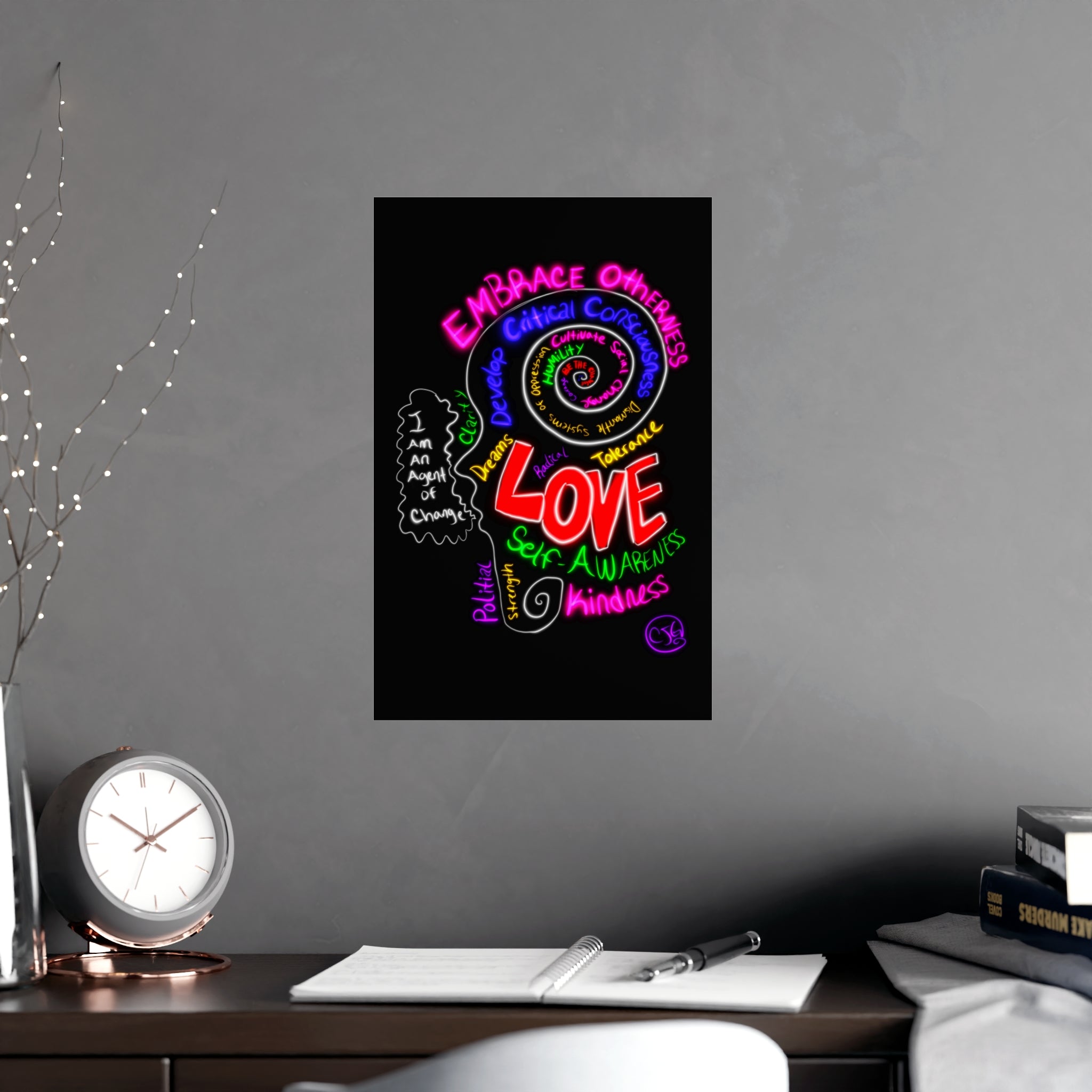 “I Am An Agent of Change” Poster — Embrace Otherness Neon Wall Art