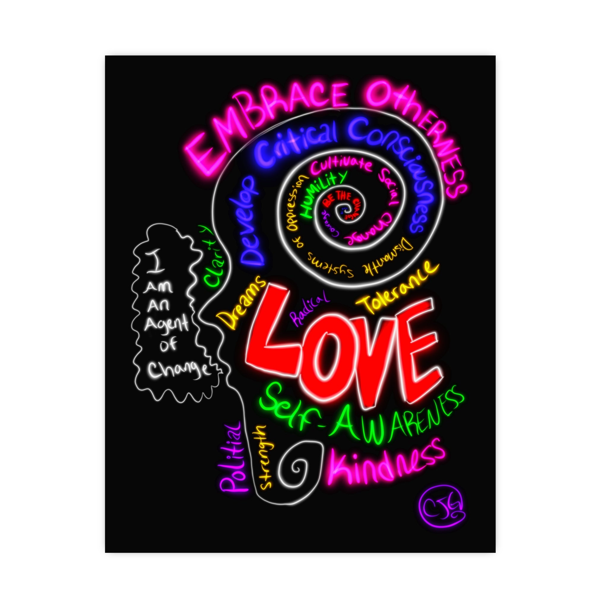 “I Am An Agent of Change” Poster — Embrace Otherness Neon Wall Art