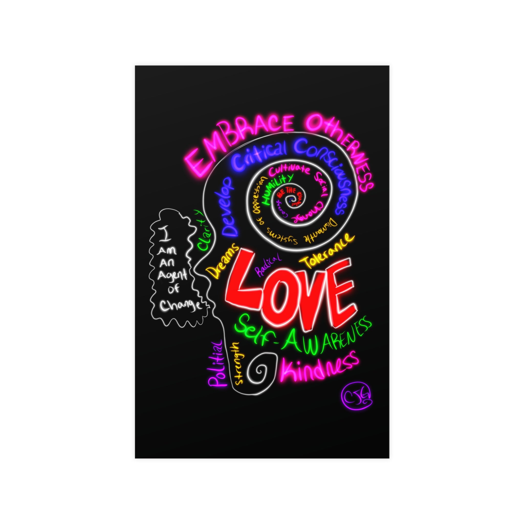 “I Am An Agent of Change” Poster — Embrace Otherness Neon Wall Art