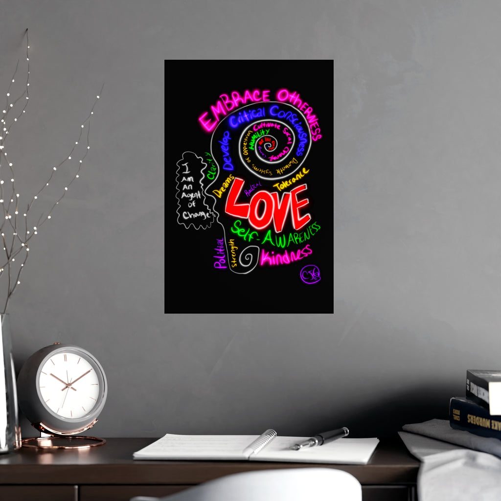 “I Am An Agent of Change” Poster — Embrace Otherness Neon Wall Art